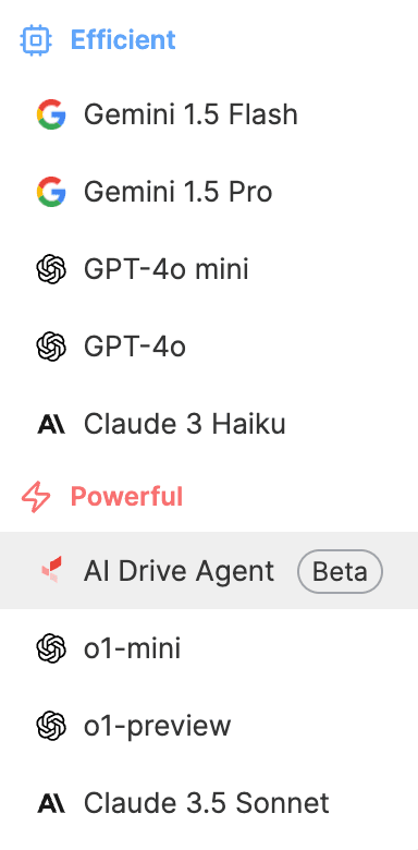 AI models and agents list including Efficient, Gemini 1.5 Flash, Gemini 1.5 Pro, GPT-4o mini, GPT-4o, Claude 3 Haiku, Powerful, AI Drive Agent (Beta), 01-mini, 01-preview, and Claude 3.5 Sonnet
